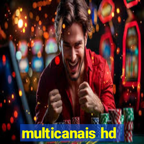 multicanais hd